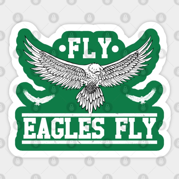 Fly Eagles Fly T-Shirt Sticker by JJDezigns